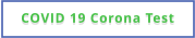 COVID 19 Corona Test